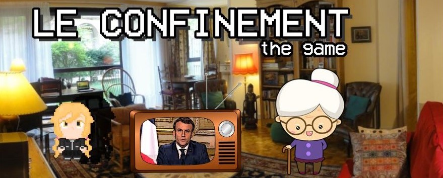Le Confinement – The Game (COVID-19 game)